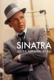 Poster for Sinatra: All or Nothing at All