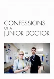 Poster for Confessions of a Junior Doctor