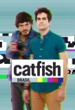 Poster for Catfish Brasil