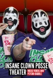 Poster for Insane Clown Posse Theater