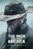 Poster for The Men Who Built America: Frontiersmen