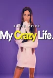 Poster for Katie Price: My Crazy Life