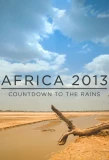 Poster for Africa 2013: Countdown to the Rains