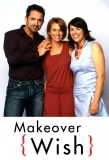 Poster for Makeover Wish