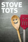 Poster for Stove Tots