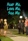 Poster for Hear Me, Love Me, See Me