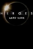 Poster for Heroes: Hard Knox