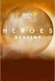 Poster for Heroes: Destiny