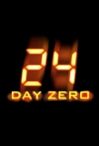 Poster for 24: Day Zero