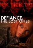 Poster for Defiance: The Lost Ones