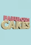 Poster for Fabulous Cakes