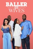 Poster for Baller Wives