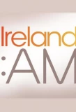 Poster for Ireland: AM