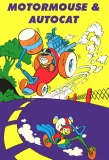 Poster for Motormouse and Autocat