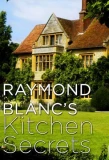 Poster for Raymond Blanc's Kitchen Secrets
