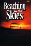 Poster for Reaching for the Skies
