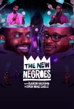 Poster for The New Negroes with Baron Vaughn & Open Mike Eagle