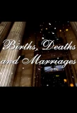 Poster for Births, Deaths and Marriages