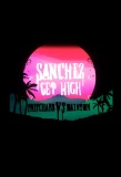 Poster for Sanchez Get High: Pritchard VS Dainton