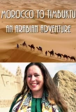 Poster for Morocco to Timbuktu: An Arabian Adventure