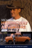 Poster for Michael Palin's Hemingway Adventure