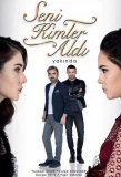 Poster for Seni Kimler Aldı