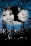 Poster for Mañana Es Primavera