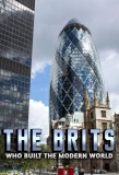 Poster for The Brits Who Built the Modern World