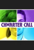 Poster for Chwarter Call