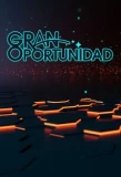 Poster for Gran Oportunidad