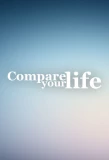 Poster for Compare Your Life