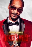 Poster for Snoop Dogg Presents: The Joker's Wild