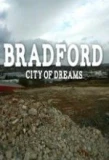 Poster for Bradford: City of Dreams