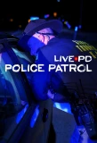 Poster for Live PD: Police Patrol