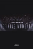 Poster for The Garden's Defining Moments