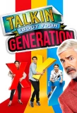 Poster for Talkin' 'Bout Your Generation
