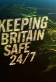 Poster for Keeping Britain Safe 24/7