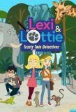 Poster for Lexi & Lottie: Trusty Twin Detectives