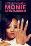 Poster for Little Women: Atlanta: Monie Gets Married