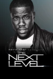 Poster for Kevin Hart Presents: The Next Level