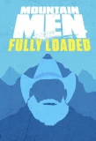 Poster for Mountain Men: Fully Loaded