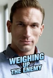 Poster for Weighing Up the Enemy