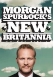 Poster for Morgan Spurlock's New Britannia