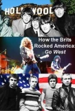 Poster for How the Brits Rocked America: Go West
