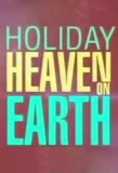 Poster for Holiday: Heaven on Earth