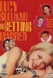 Poster for Lucy Sullivan is Getting Married