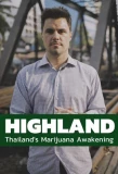 Poster for Highland: Thailand's Marijuana Awakening