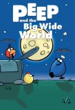 Poster for Peep and the Big Wide World