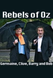 Poster for Rebels of Oz: Germaine, Clive, Barry and Bob