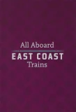 Poster for All Aboard: East Coast Trains